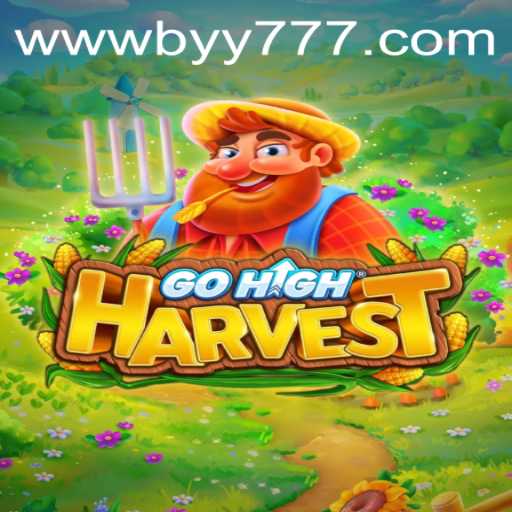 Exploring the World of GoHighHarvest: A Journey into Byy777's Latest Creation