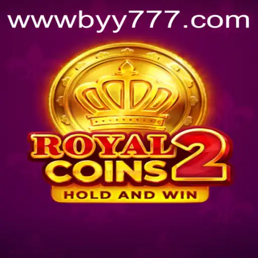 Exploring RoyalCoins2: The Next Level in Virtual Adventure with Byy777
