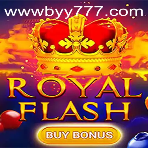Exploring RoyalFlashBuyBonus: The Exciting New Addition to the Byy777 Gaming Lineup